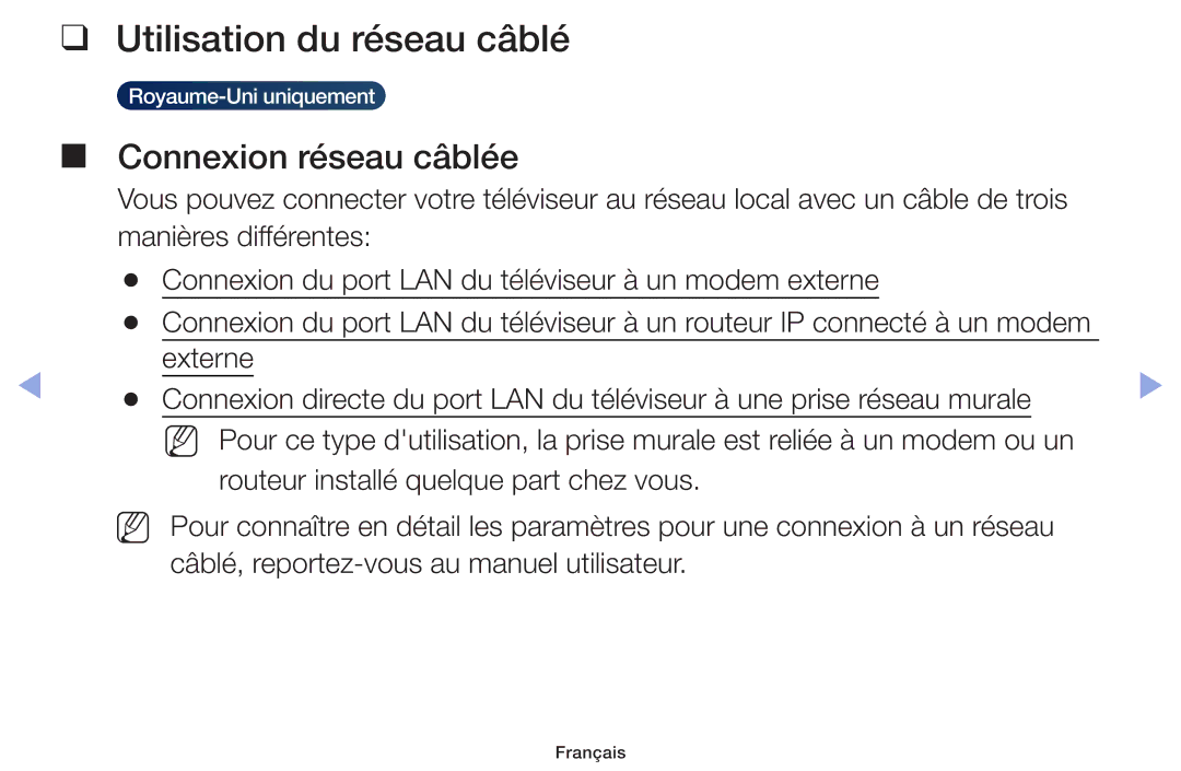 Samsung UE19F4000AWXZF, UE60F6100AWXZF, UE32F6100AWXZF, UE55F6100AWXZF Utilisation du réseau câblé, Connexion réseau câblée 