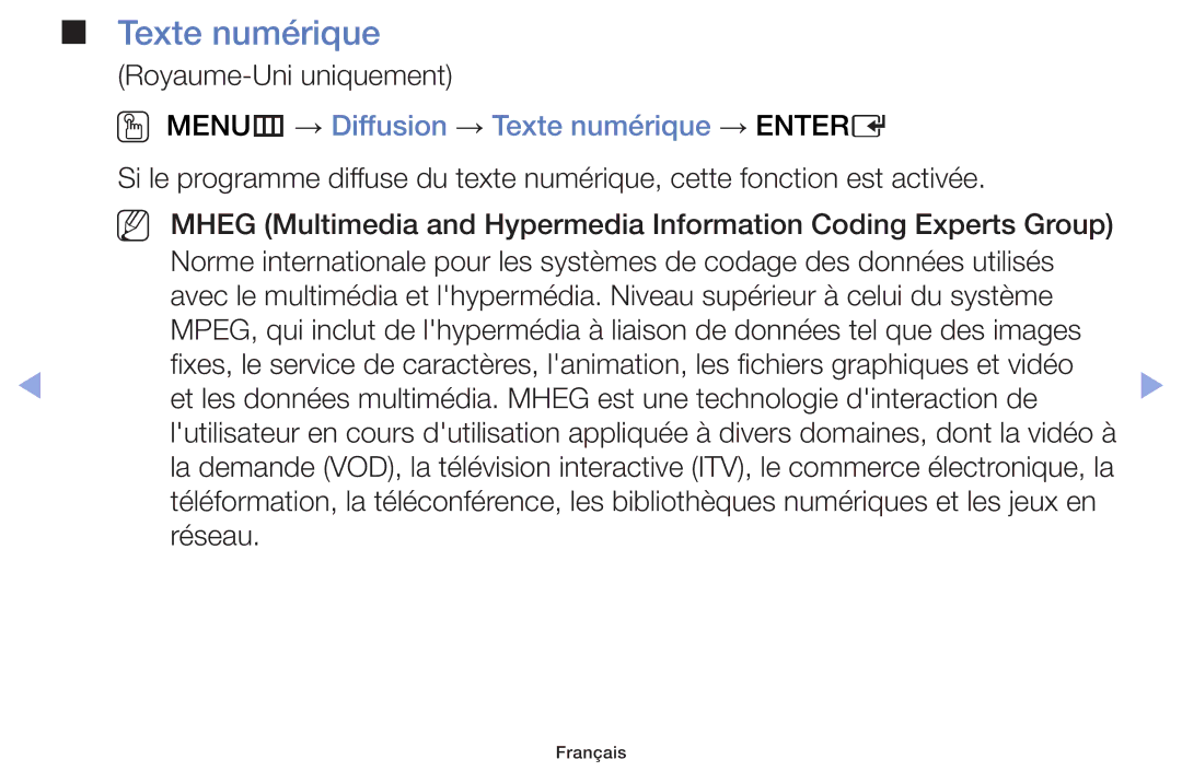 Samsung UE50F6100AWXZF, UE60F6100AWXZF, UE32F6100AWXZF, UE55F6100AWXZF OO MENUm → Diffusion → Texte numérique → Entere 