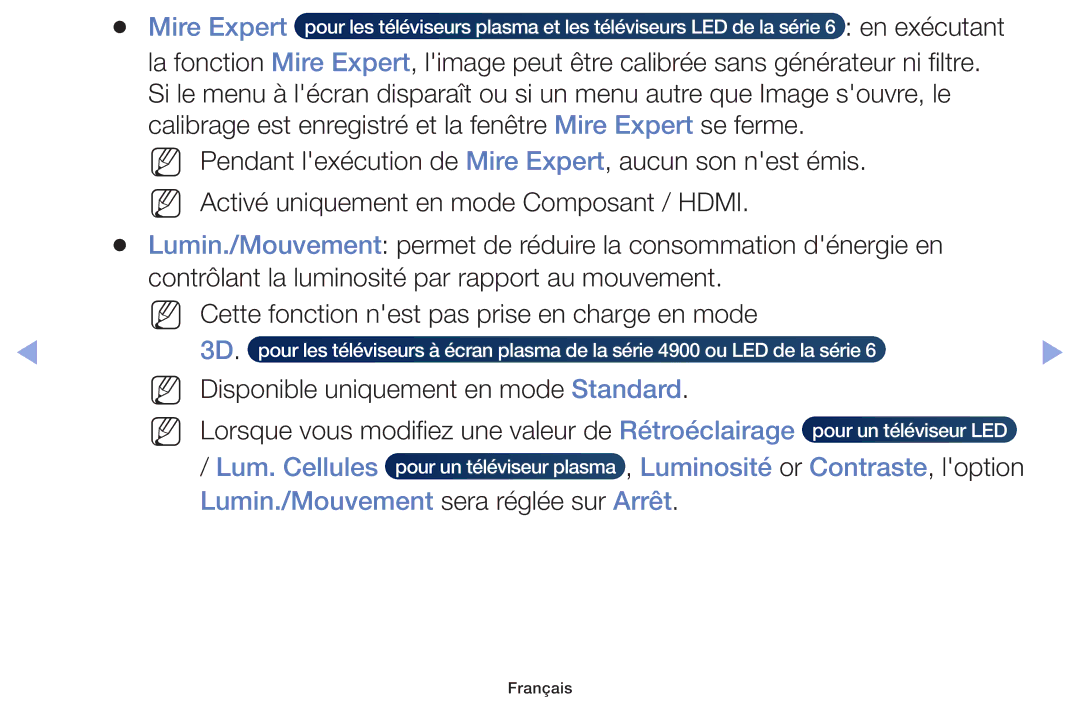 Samsung UE32F6100AWXZF, UE60F6100AWXZF, UE55F6100AWXZF, UE40F6100AWXZF, UE50F6100AWXZF Disponible uniquement en mode Standard 