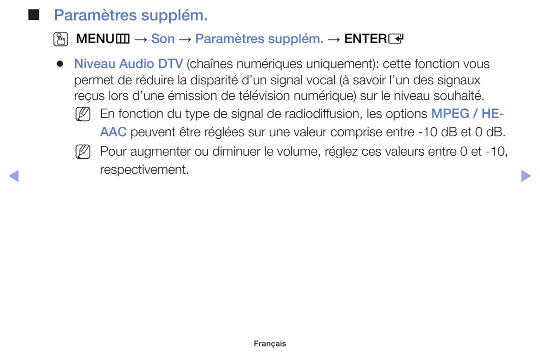 Samsung UE50F6100AWXZF, UE60F6100AWXZF, UE32F6100AWXZF, UE55F6100AWXZF OO MENUm → Son → Paramètres supplém. → Entere 