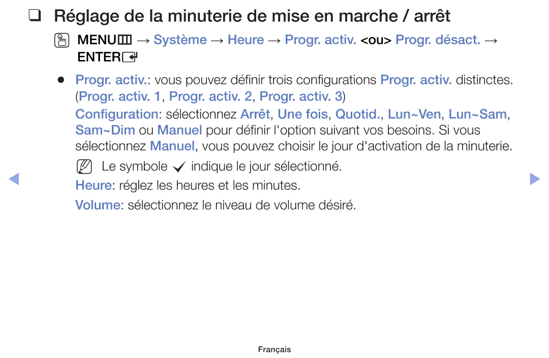 Samsung UE40F6100AWXZF, UE60F6100AWXZF, UE32F6100AWXZF manual Réglage de la minuterie de mise en marche / arrêt, Entere 