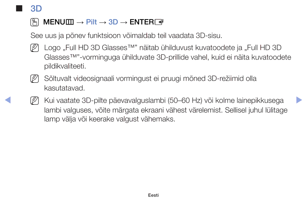 Samsung UE28F4000AWXBT, UE60F6170SSXZG, UE22F5000AWXBT, UE19F4000AWXBT manual Lamp välja või keerake valgust vähemaks 