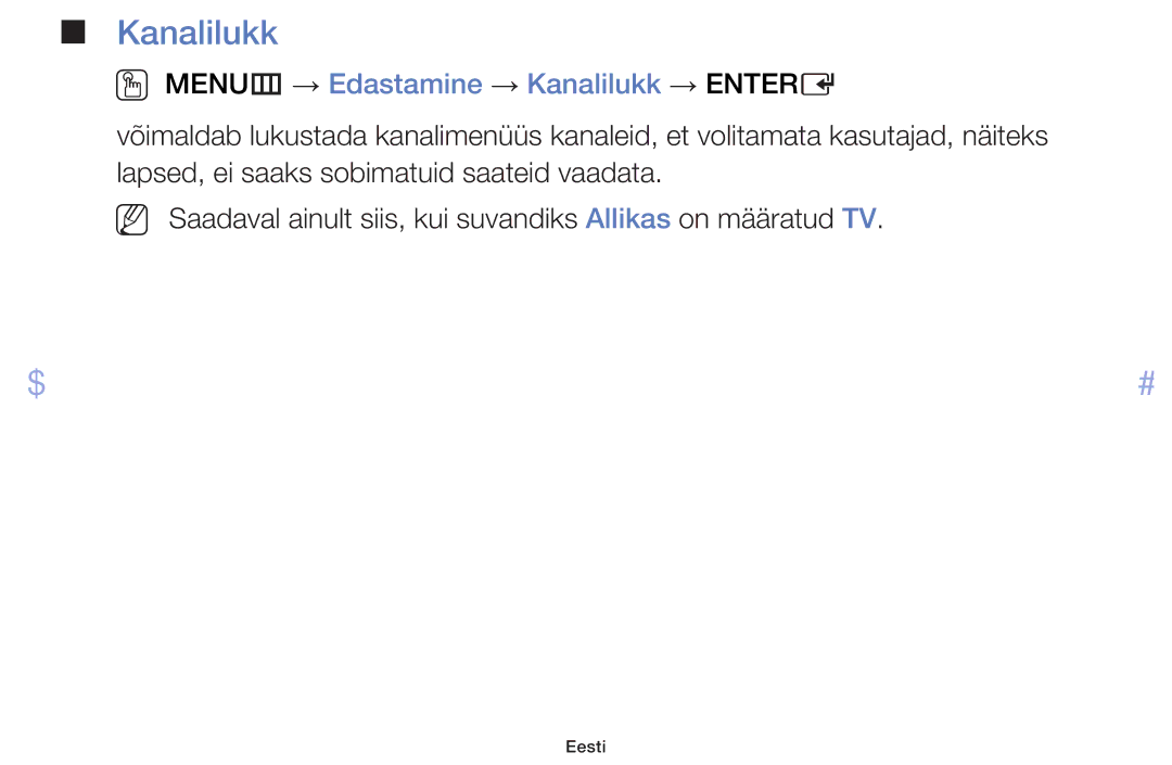 Samsung UE40F6100AWXBT, UE60F6170SSXZG, UE22F5000AWXBT, UE19F4000AWXBT manual OO MENUm → Edastamine → Kanalilukk → Entere 