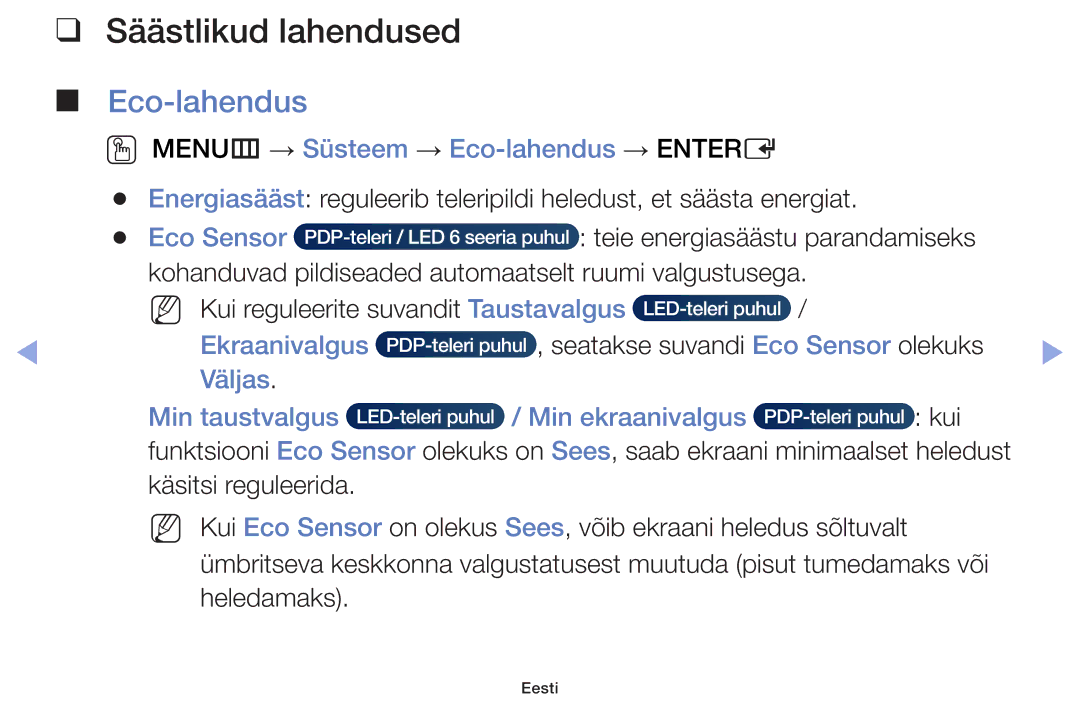 Samsung UE46F6100AWXBT, UE60F6170SSXZG Säästlikud lahendused, OO MENUm → Süsteem → Eco-lahendus → Entere, Eco Sensor 