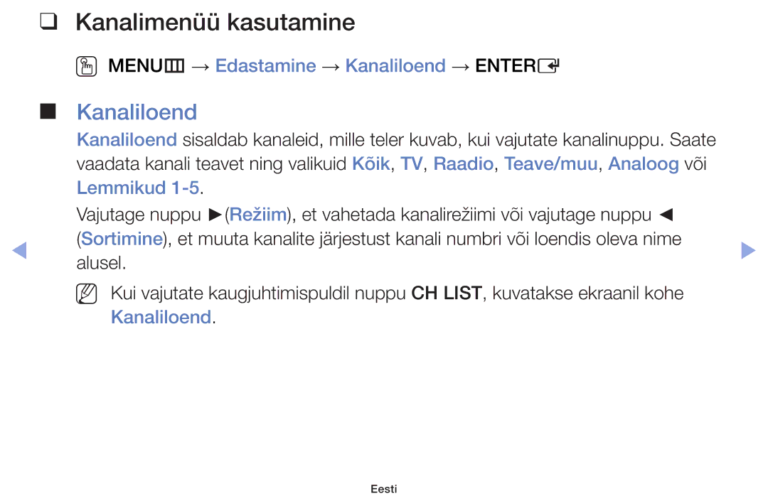Samsung UE60F6170SSXZG, UE22F5000AWXBT manual Kanalimenüü kasutamine, OO MENUm → Edastamine → Kanaliloend → Entere 