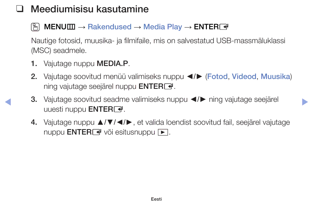 Samsung UE46F6100AWXBT, UE60F6170SSXZG, UE22F5000AWXBT Meediumisisu kasutamine, OO MENUm → Rakendused → Media Play → Entere 