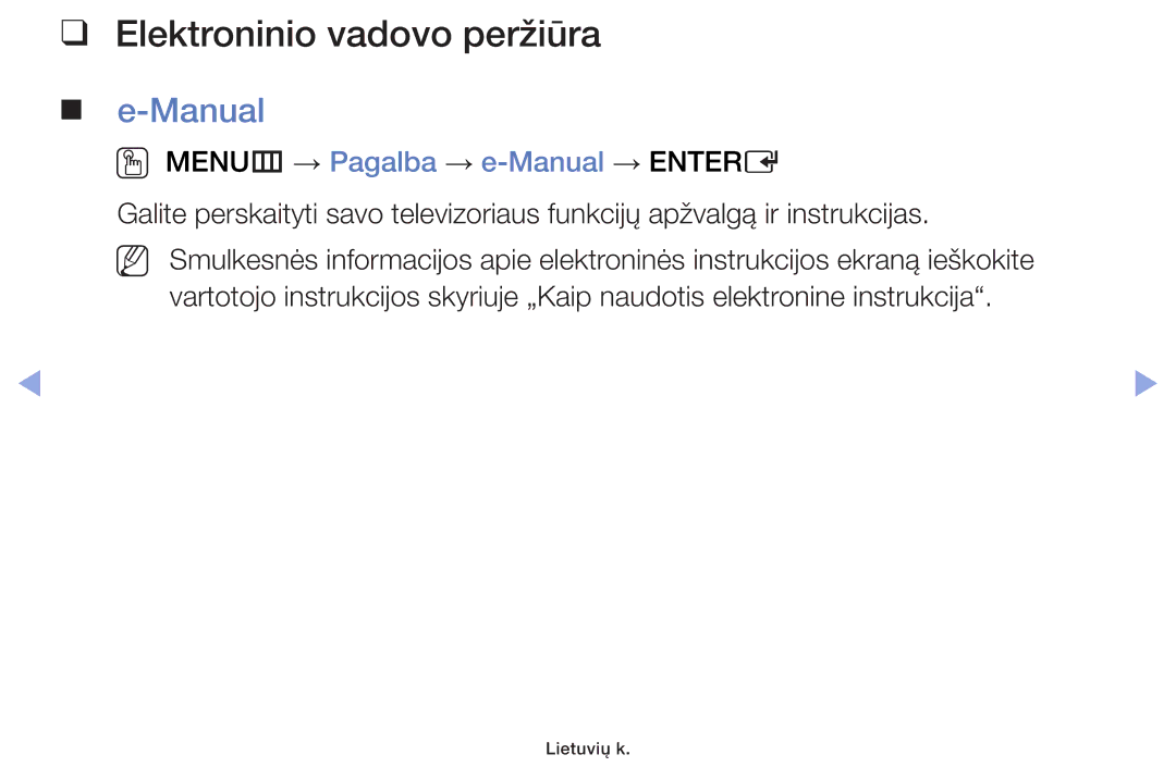 Samsung UE60F6170SSXZG, UE22F5000AWXBT manual Elektroninio vadovo peržiūra, OO MENUm → Pagalba → e-Manual → Entere 