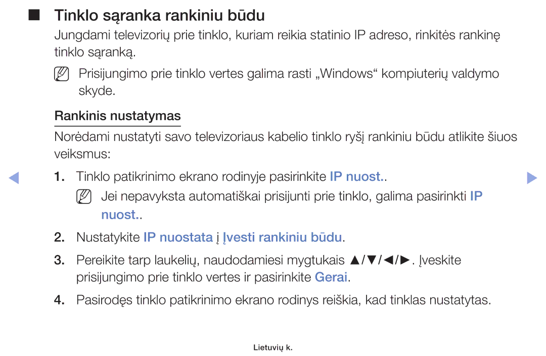 Samsung UE19F4000AWXBT, UE60F6170SSXZG Tinklo sąranka rankiniu būdu, Nuost Nustatykite IP nuostata į Įvesti rankiniu būdu 