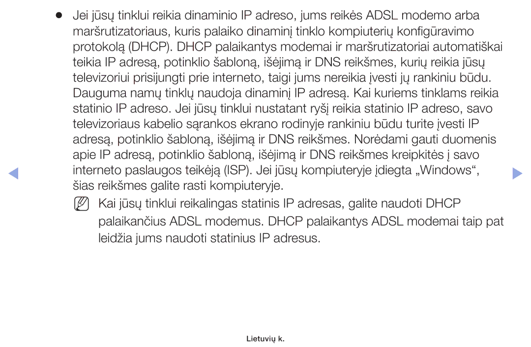 Samsung UE40F6100AWXBT, UE60F6170SSXZG, UE22F5000AWXBT, UE19F4000AWXBT manual Leidžia jums naudoti statinius IP adresus 