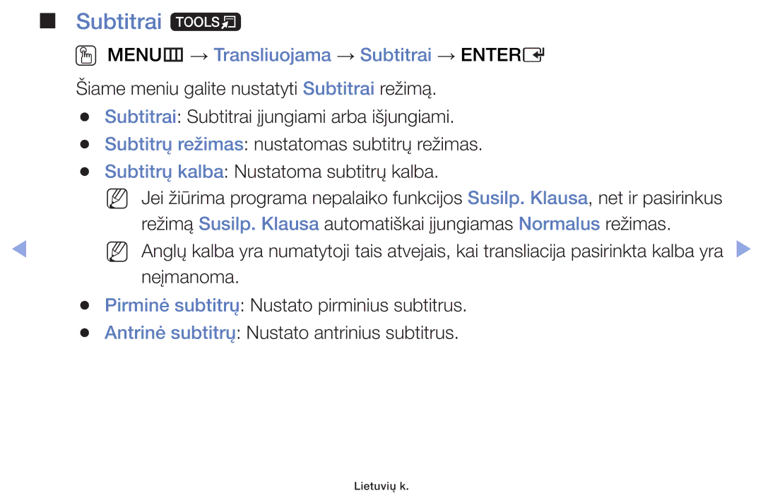 Samsung UE55F6100AWXBT, UE60F6170SSXZG, UE22F5000AWXBT manual Subtitrai t, OO MENUm → Transliuojama → Subtitrai → Entere 