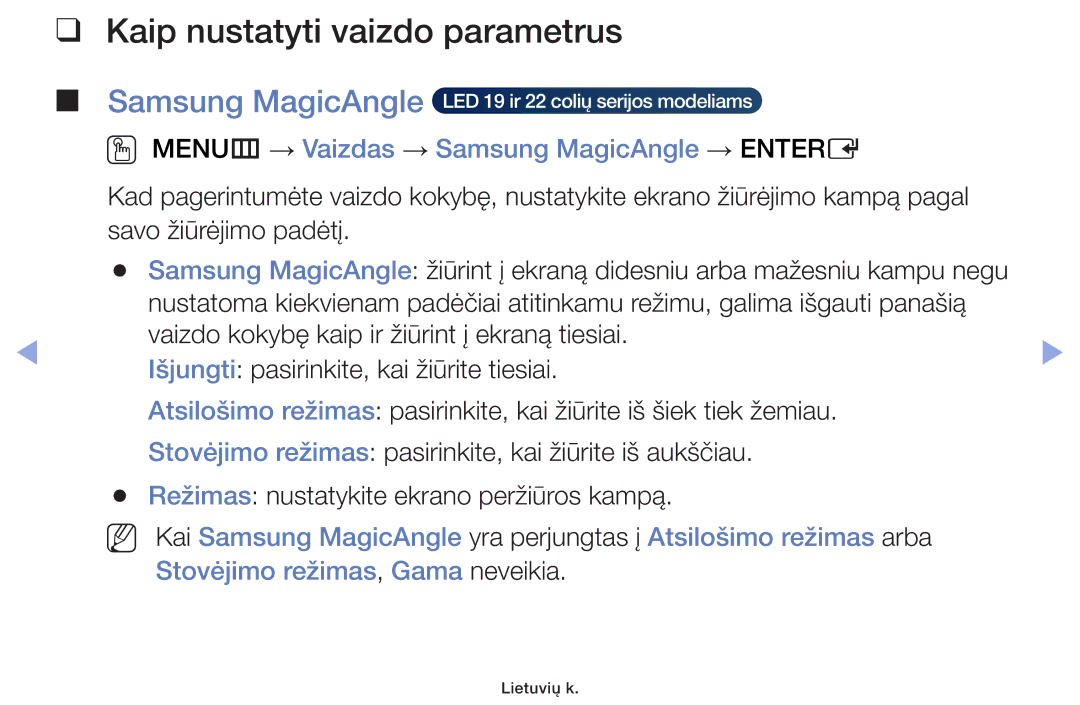 Samsung UE55F6100AWXBT, UE60F6170SSXZG Kaip nustatyti vaizdo parametrus, OO MENUm → Vaizdas → Samsung MagicAngle → Entere 