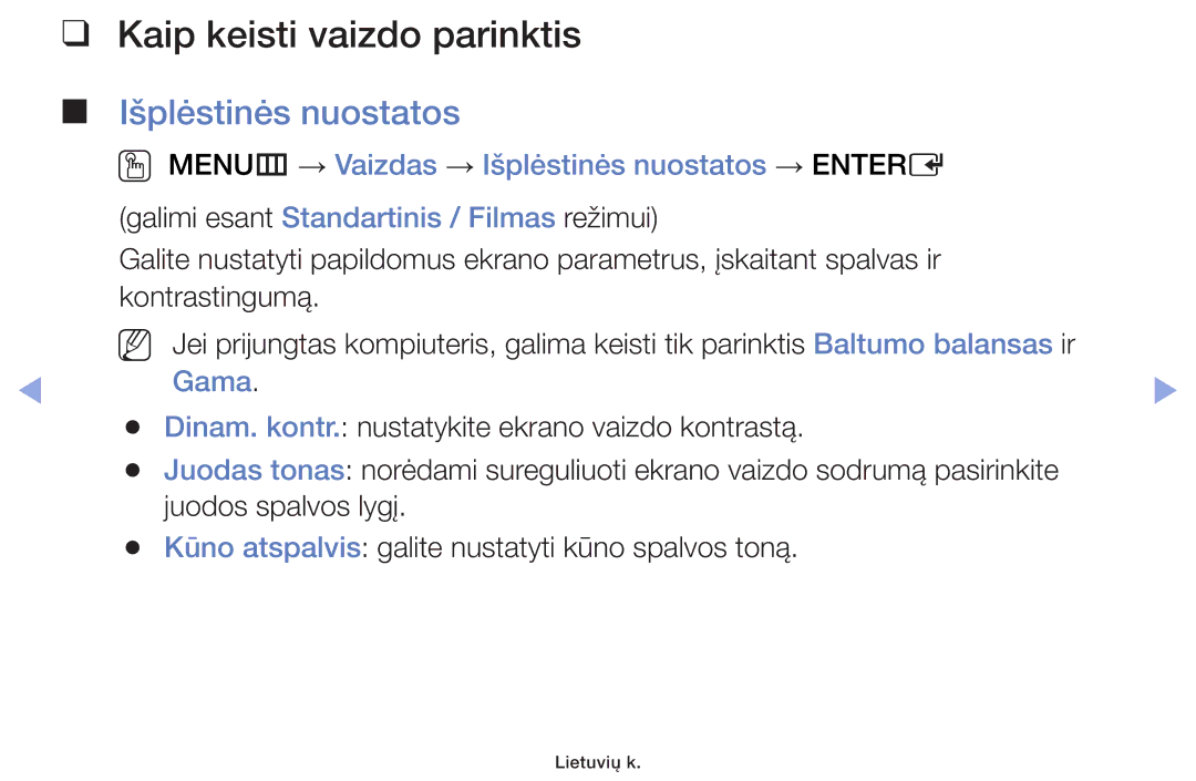 Samsung UE55F6100AWXBT, UE60F6170SSXZG, UE22F5000AWXBT manual Kaip keisti vaizdo parinktis, Išplėstinės nuostatos, Gama 