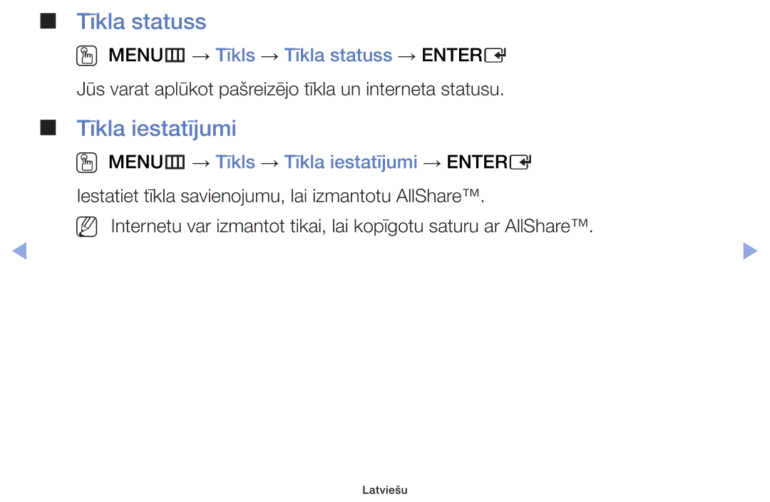 Samsung UE32F6100AWXBT, UE60F6170SSXZG, UE22F5000AWXBT Tīkla iestatījumi, OO MENUm → Tīkls → Tīkla statuss → Entere 