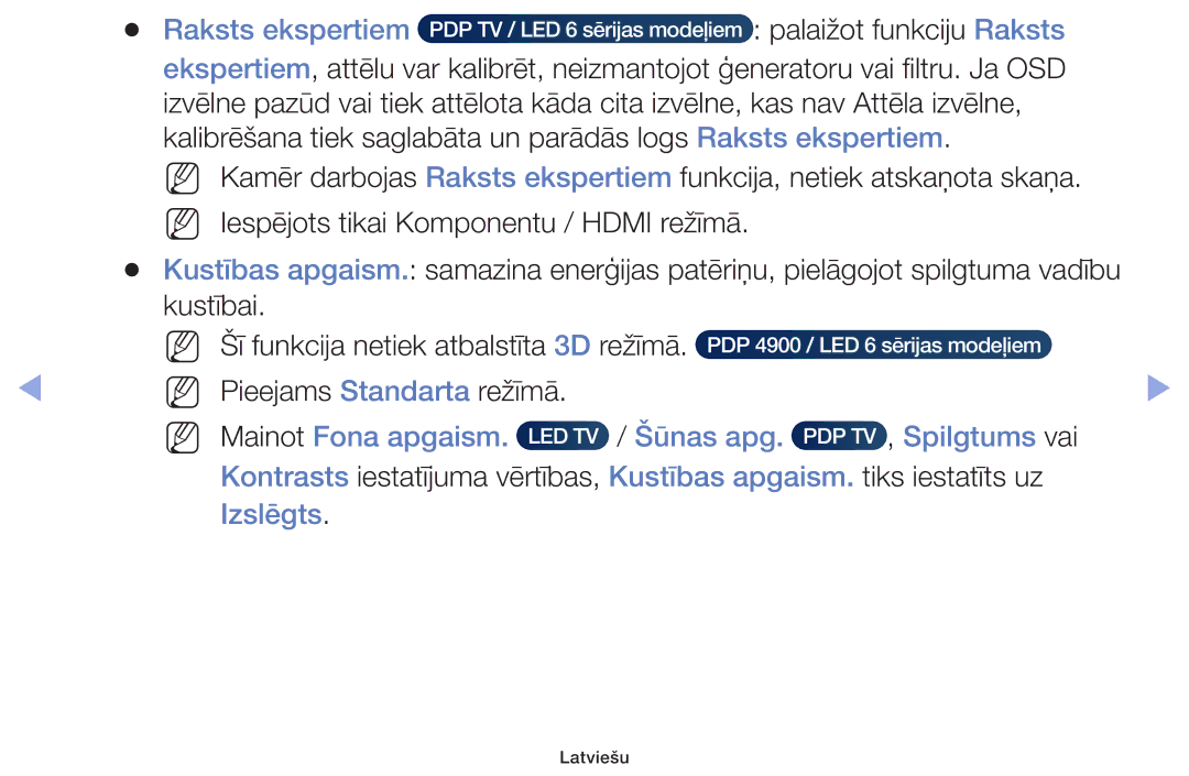 Samsung UE40F6100AWXBT, UE60F6170SSXZG, UE22F5000AWXBT manual NN Mainot Fona apgaism Šūnas apg Spilgtums vai, Izslēgts 