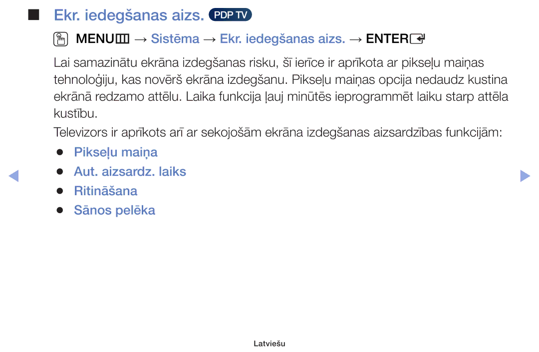 Samsung UE19F4000AWXBT, UE60F6170SSXZG Ekr. iedegšanas aizs. PDP TV, OO MENUm → Sistēma → Ekr. iedegšanas aizs. → Entere 