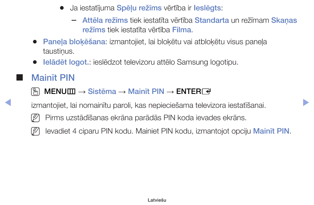 Samsung UE40F6100AWXBT, UE60F6170SSXZG, UE22F5000AWXBT, UE19F4000AWXBT manual OO MENUm → Sistēma → Mainīt PIN → Entere 
