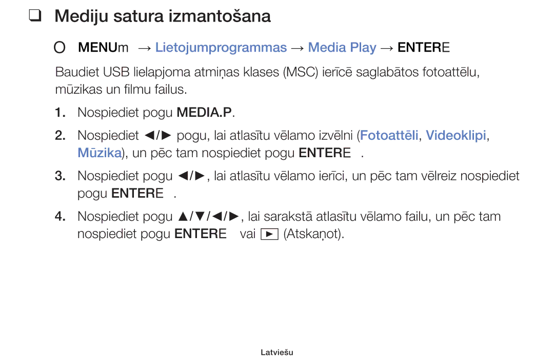 Samsung UE46F6100AWXBT, UE60F6170SSXZG manual Mediju satura izmantošana, OO MENUm → Lietojumprogrammas → Media Play → Entere 