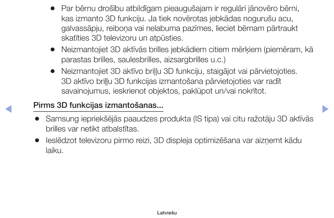 Samsung UE19F4000AWXBT, UE60F6170SSXZG, UE22F5000AWXBT, UE55F6100AWXBT, UE28F4000AWXBT manual Pirms 3D funkcijas izmantošanas 