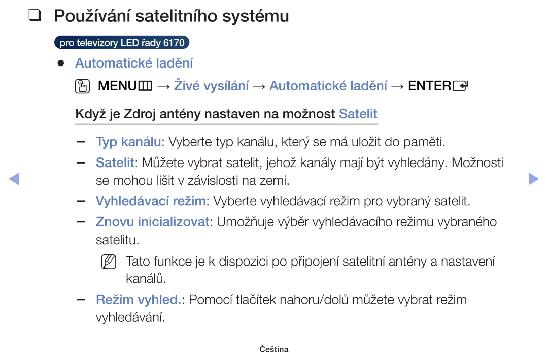 Samsung UE55F6100AWXZF, UE60F6170SSXZG, UE32F6100AWXZF, UE40F6100AWXZF, UE22F5000AWXZF manual Používání satelitního systému 