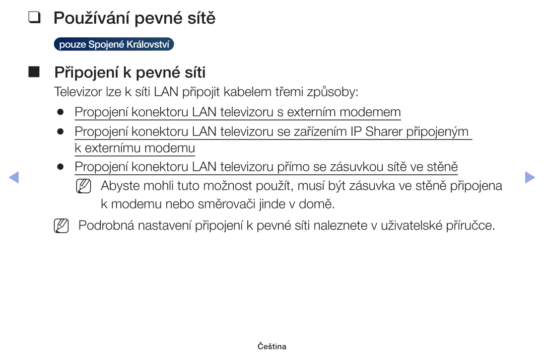 Samsung UE32F6100AWXZF, UE60F6170SSXZG, UE55F6100AWXZF, UE40F6100AWXZF manual Používání pevné sítě, Připojení k pevné síti 