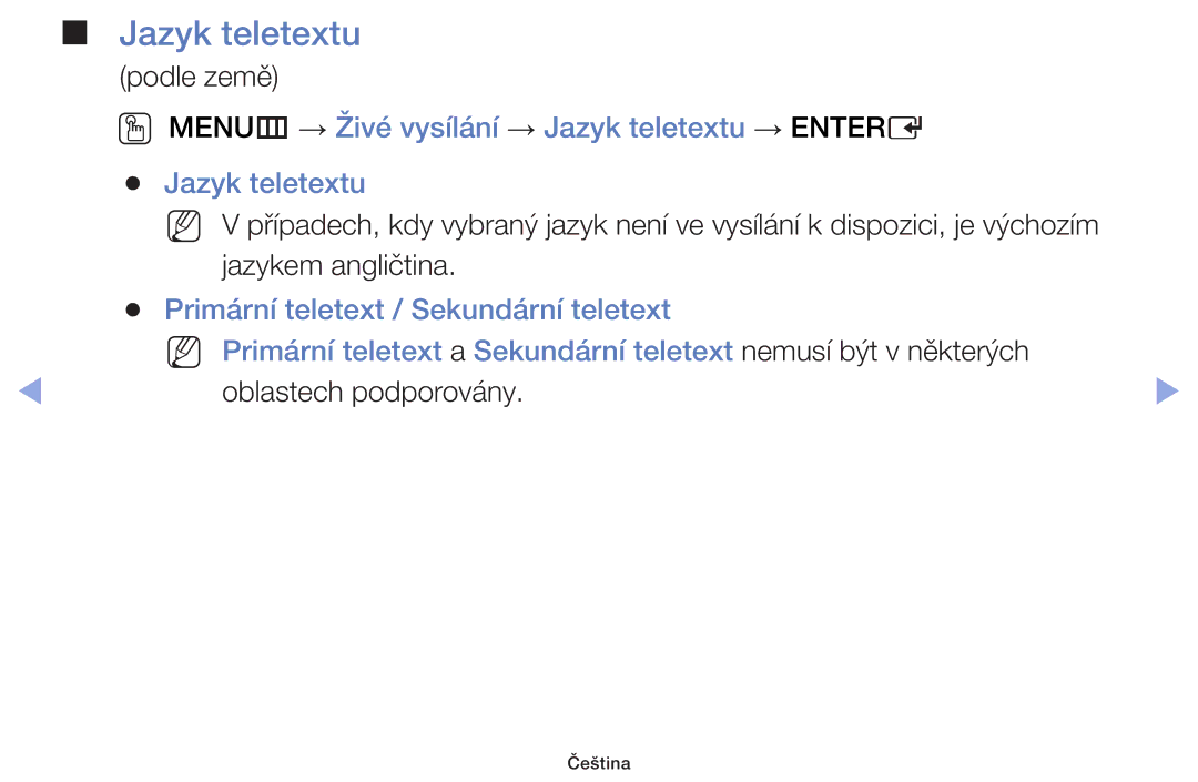 Samsung UE60F6100AWXXH, UE60F6170SSXZG, UE32F6100AWXZF manual OO MENUm → Živé vysílání → Jazyk teletextu → Entere 