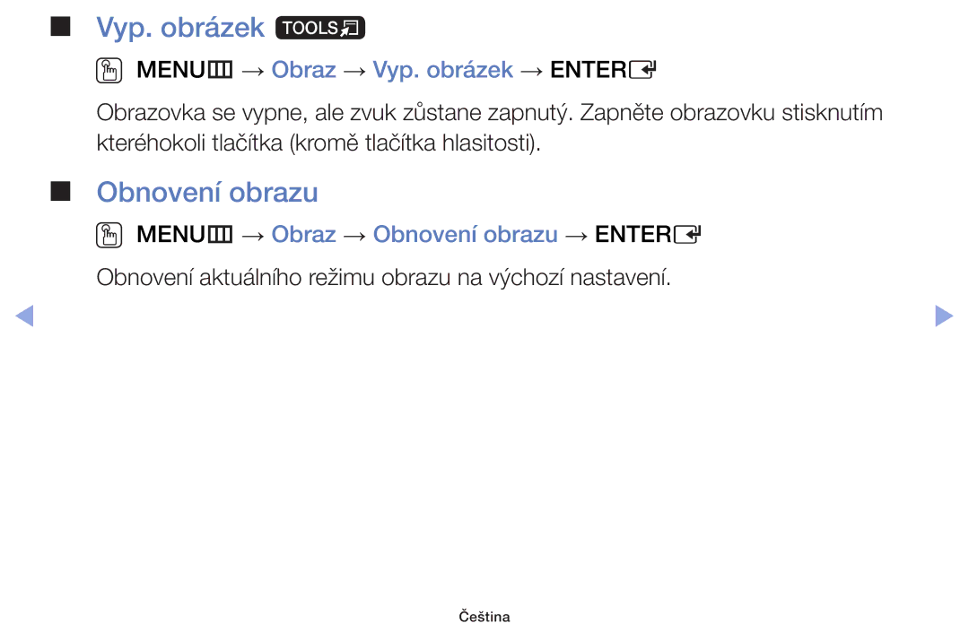 Samsung UE60F6100AWXXH, UE60F6170SSXZG manual Vyp. obrázek t, Obnovení obrazu, OO MENUm → Obraz → Vyp. obrázek → Entere 