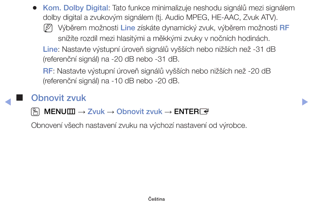 Samsung UE40F6100AWXBT, UE60F6170SSXZG, UE32F6100AWXZF, UE55F6100AWXZF manual OO MENUm → Zvuk → Obnovit zvuk → Entere 