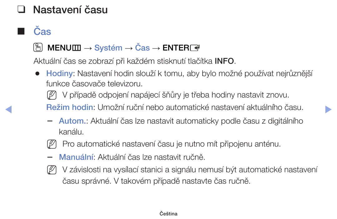 Samsung UE40F6100AWXXN, UE60F6170SSXZG, UE32F6100AWXZF, UE55F6100AWXZF, UE40F6100AWXZF, UE22F5000AWXZF Nastavení času, Čas 