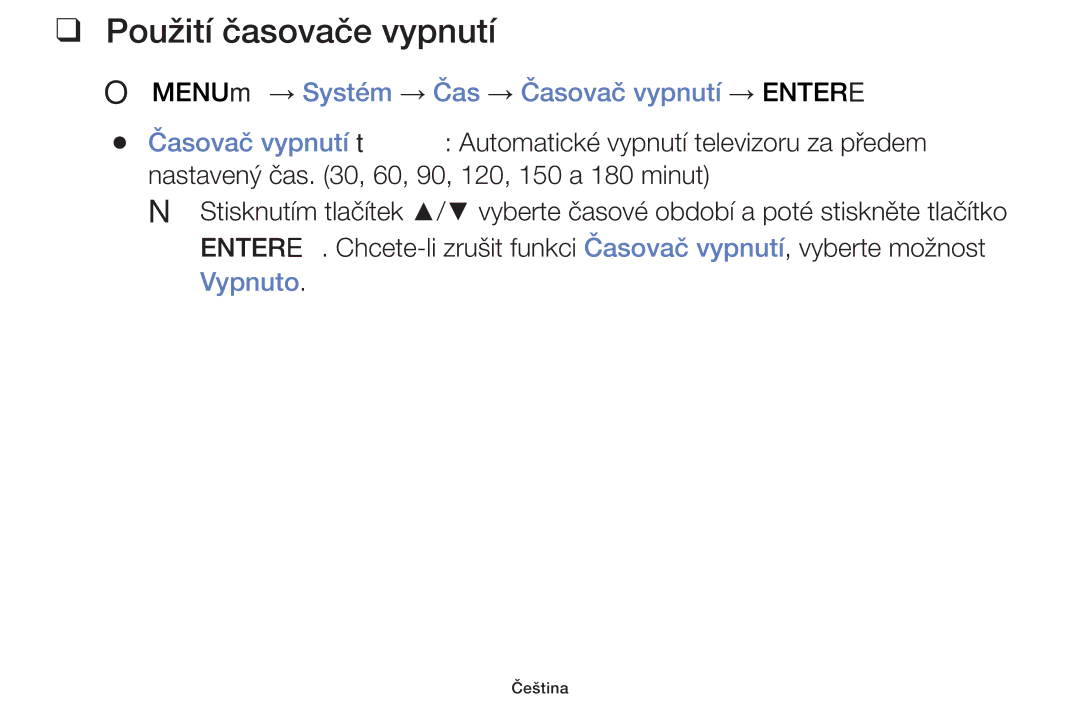 Samsung UE22F5000AKXXU manual Použití časovače vypnutí, OO MENUm → Systém → Čas → Časovač vypnutí → Entere, Vypnuto 