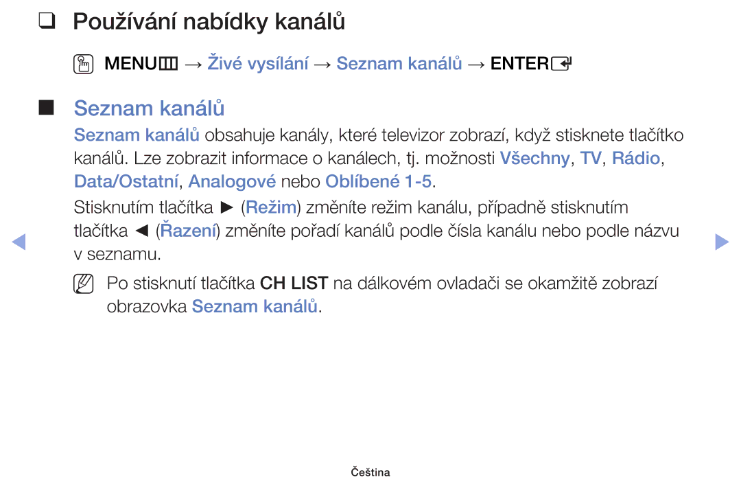 Samsung UE60F6100AWXXH, UE60F6170SSXZG Používání nabídky kanálů, OO MENUm → Živé vysílání → Seznam kanálů → Entere 