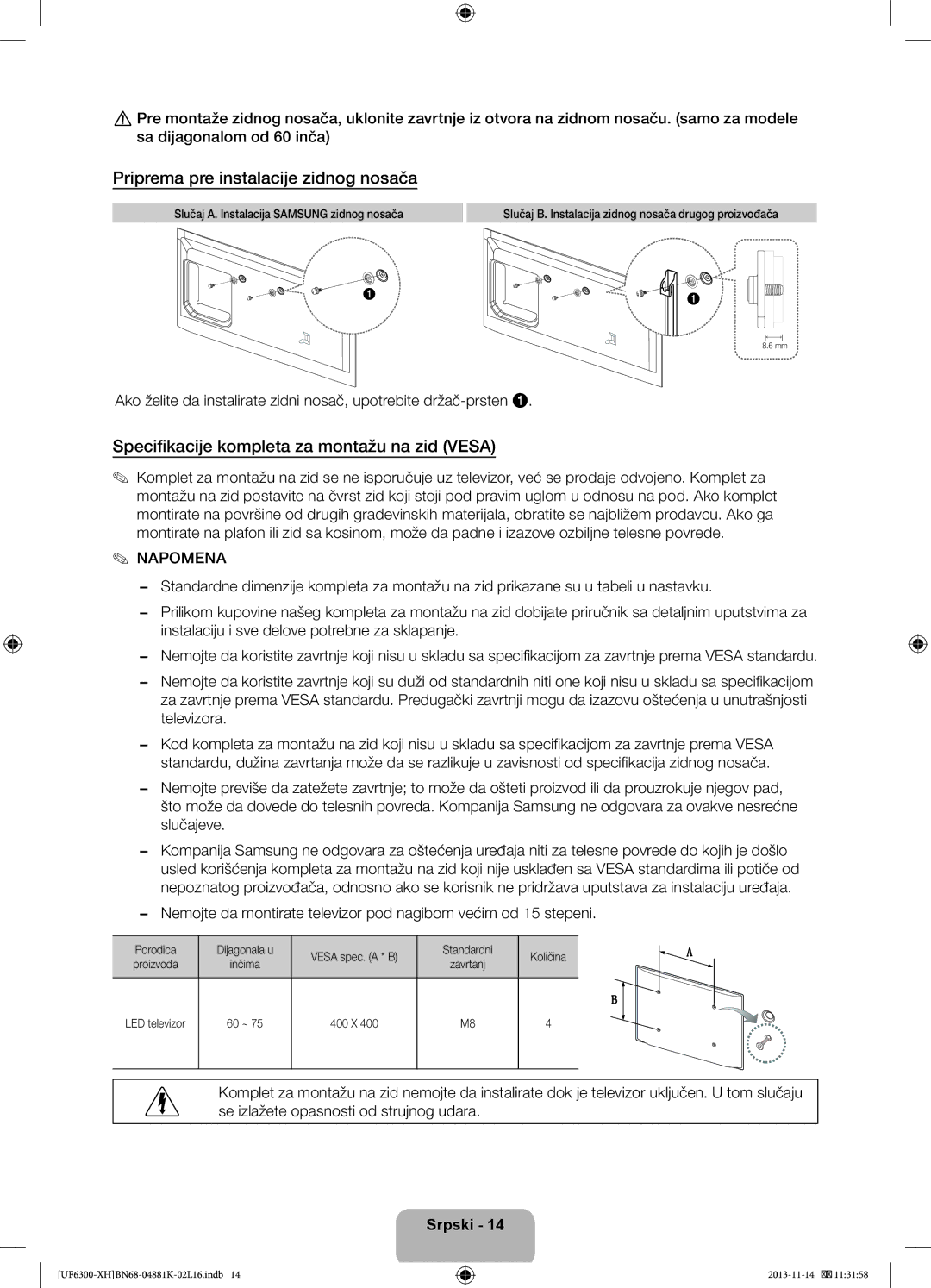 Samsung UE75F6300AWXZF manual Priprema pre instalacije zidnog nosača, Specifikacije kompleta za montažu na zid Vesa 