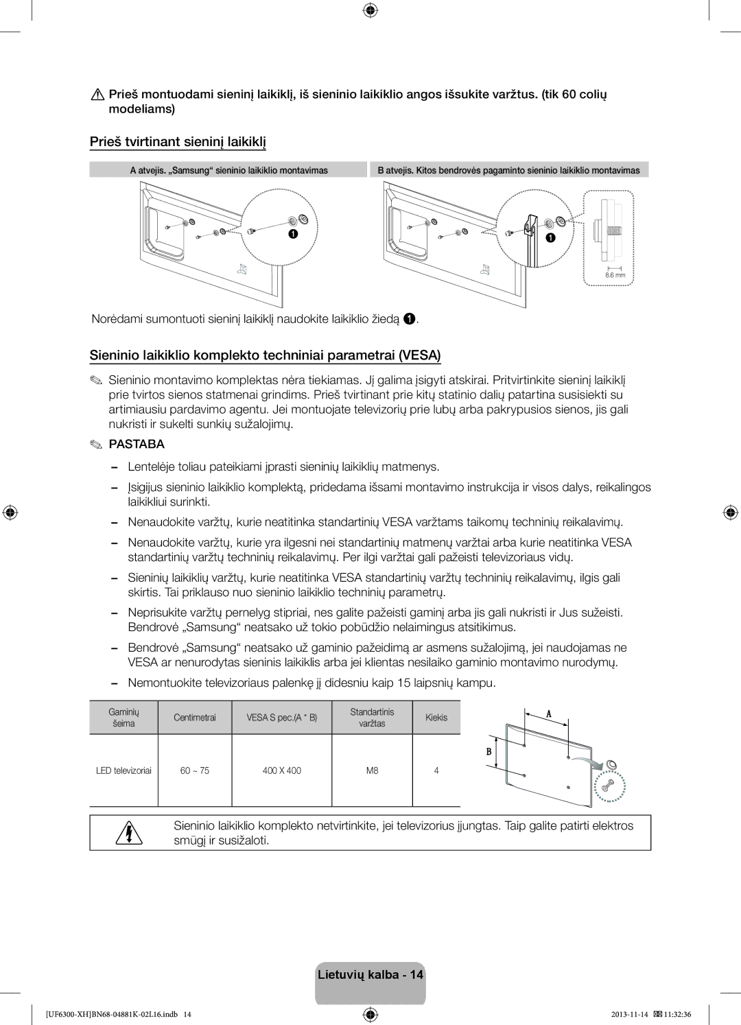 Samsung UE60F6300AWXZH manual Prieš tvirtinant sieninį laikiklį, Sieninio laikiklio komplekto techniniai parametrai Vesa 