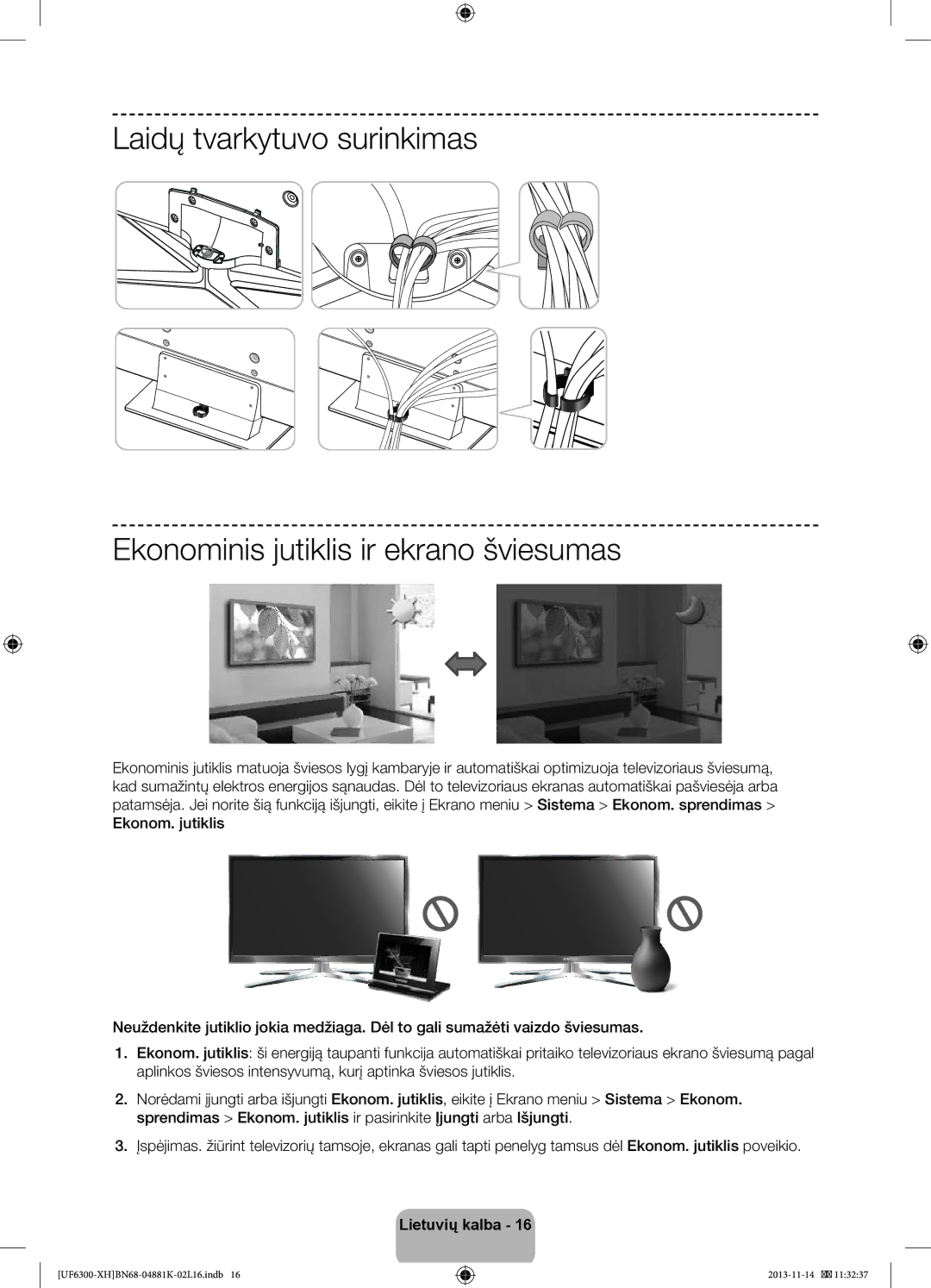 Samsung UE60F6300AWXZF, UE60F6300AWXZH, UE75F6300AWXZF, UE60F6300AWXXH, UE75F6300AWXXH, UE75F6300AWXXC manual Lietuvių kalba 