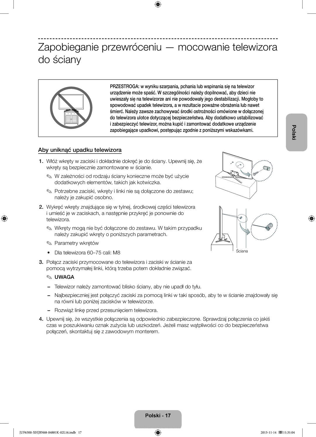 Samsung UE75F6300AWXXH manual Zapobieganie przewróceniu mocowanie telewizora do ściany, Aby uniknąć upadku telewizora 