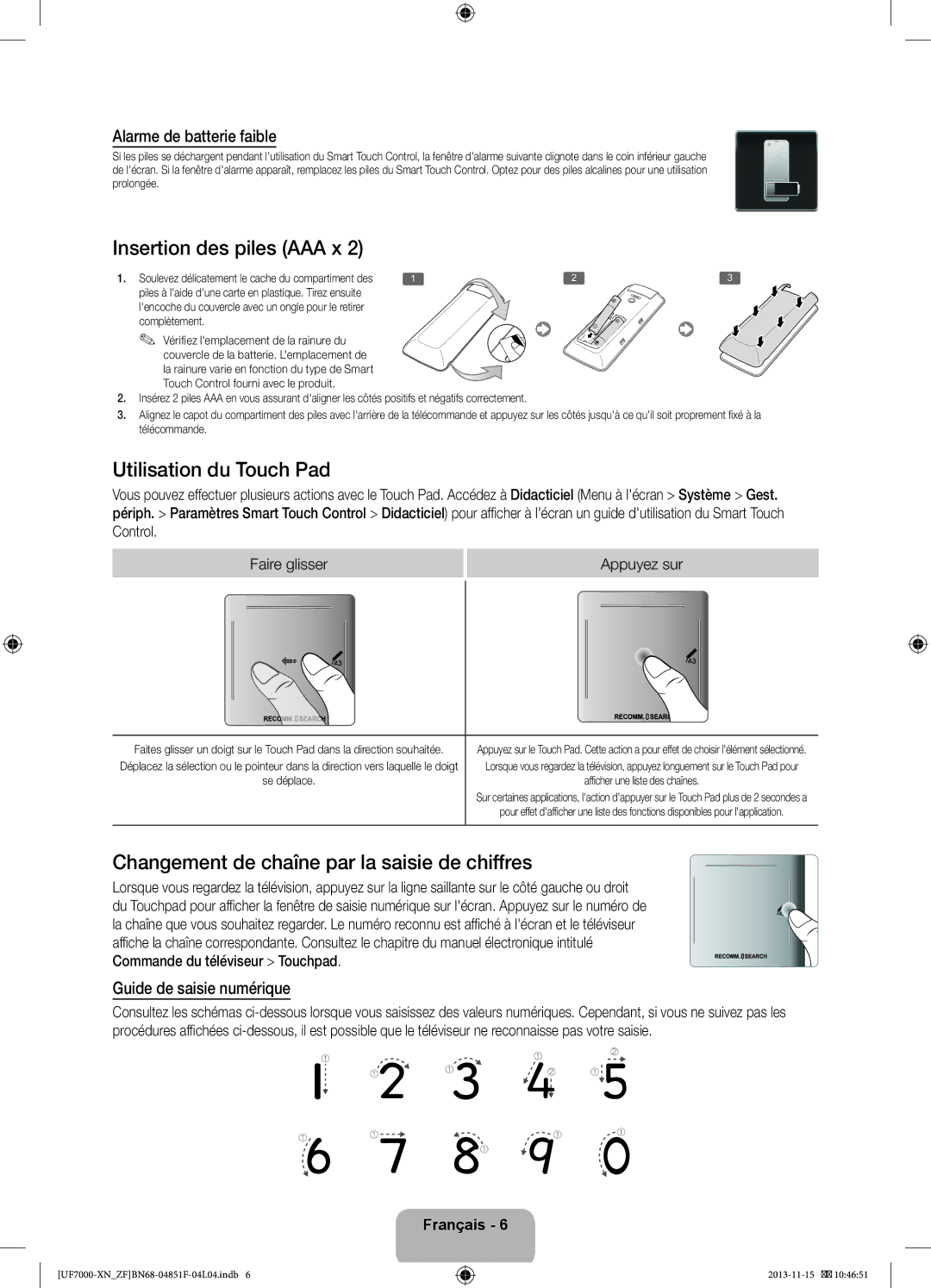 Samsung UE46F7000SLXZF Insertion des piles AAA x, Utilisation du Touch Pad, Changement de chaîne par la saisie de chiffres 