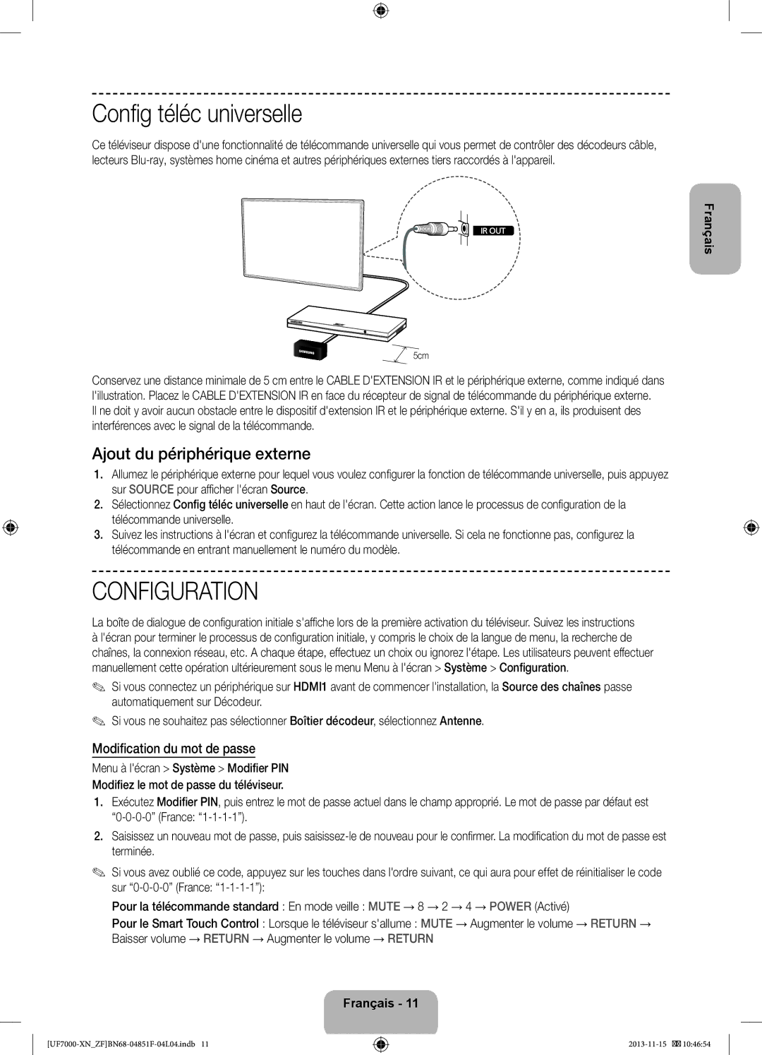 Samsung UE55F7000SLXZF manual Config téléc universelle, Ajout du périphérique externe, Modification du mot de passe 