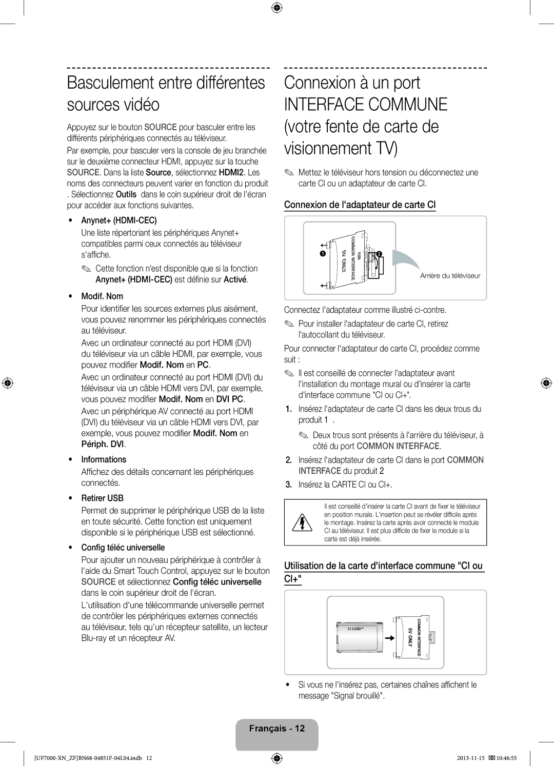 Samsung UE60F7000SLXZF, UE40F7000SLXZF Connexion à un port, Connexion de ladaptateur de carte CI, Config téléc universelle 