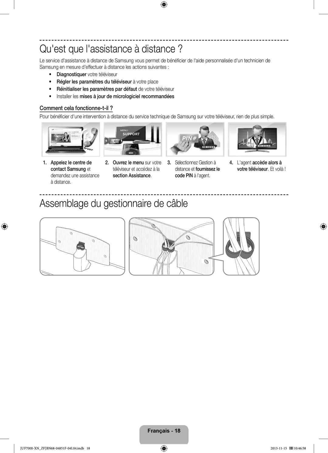 Samsung UE46F7000SLXZF, UE60F7000SLXZF manual Quest que lassistance à distance ?, Assemblage du gestionnaire de câble 