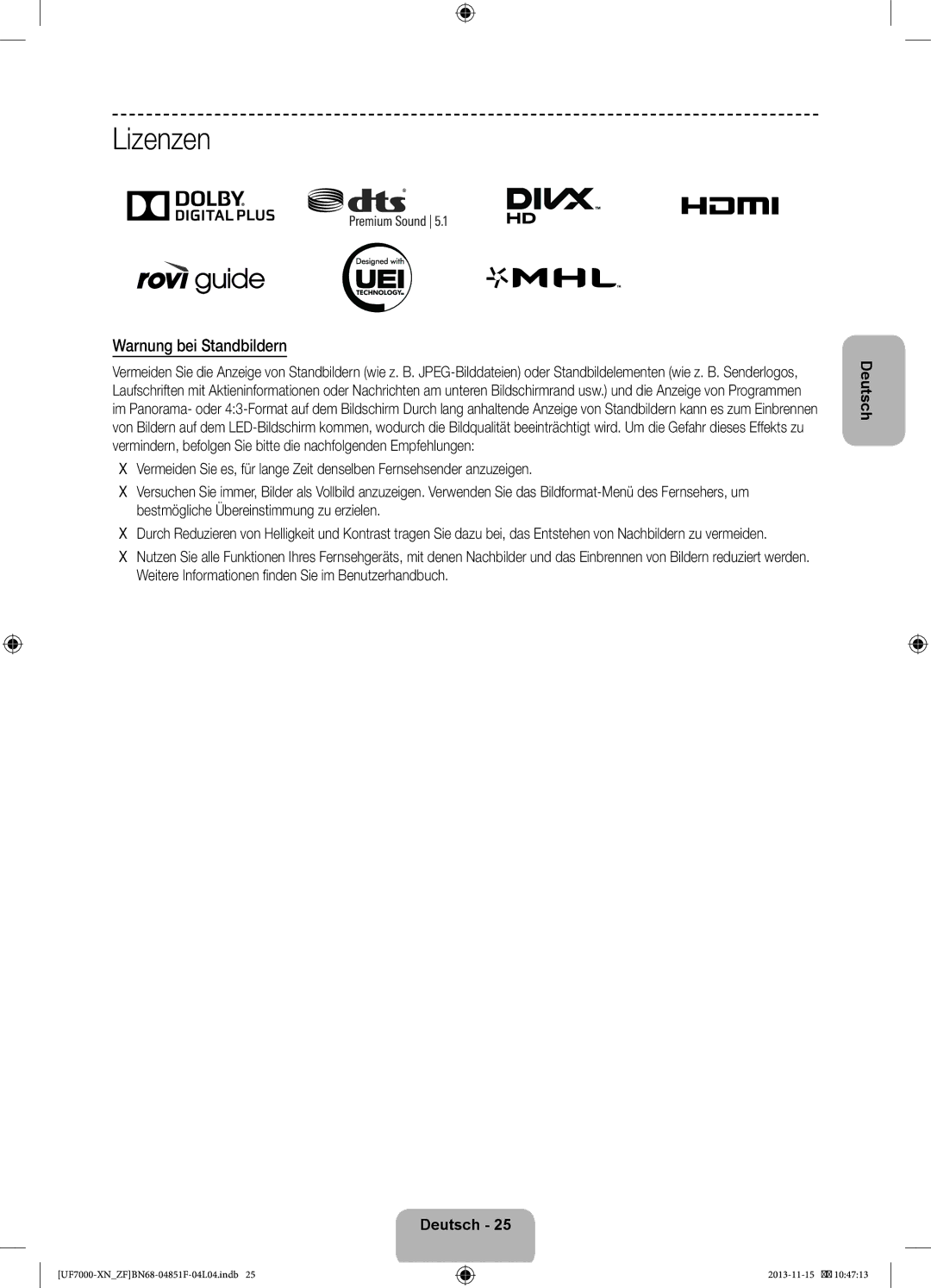 Samsung UE40F7000SLXZF, UE60F7000SLXZF, UE46F7000SLXZF, UE55F7000SLXZF manual Lizenzen, Warnung bei Standbildern 