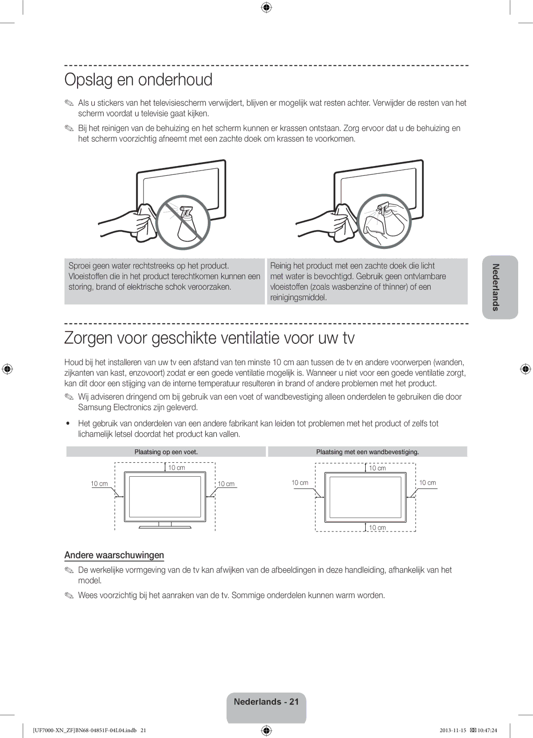 Samsung UE40F7000SLXZF manual Opslag en onderhoud, Zorgen voor geschikte ventilatie voor uw tv, Andere waarschuwingen 