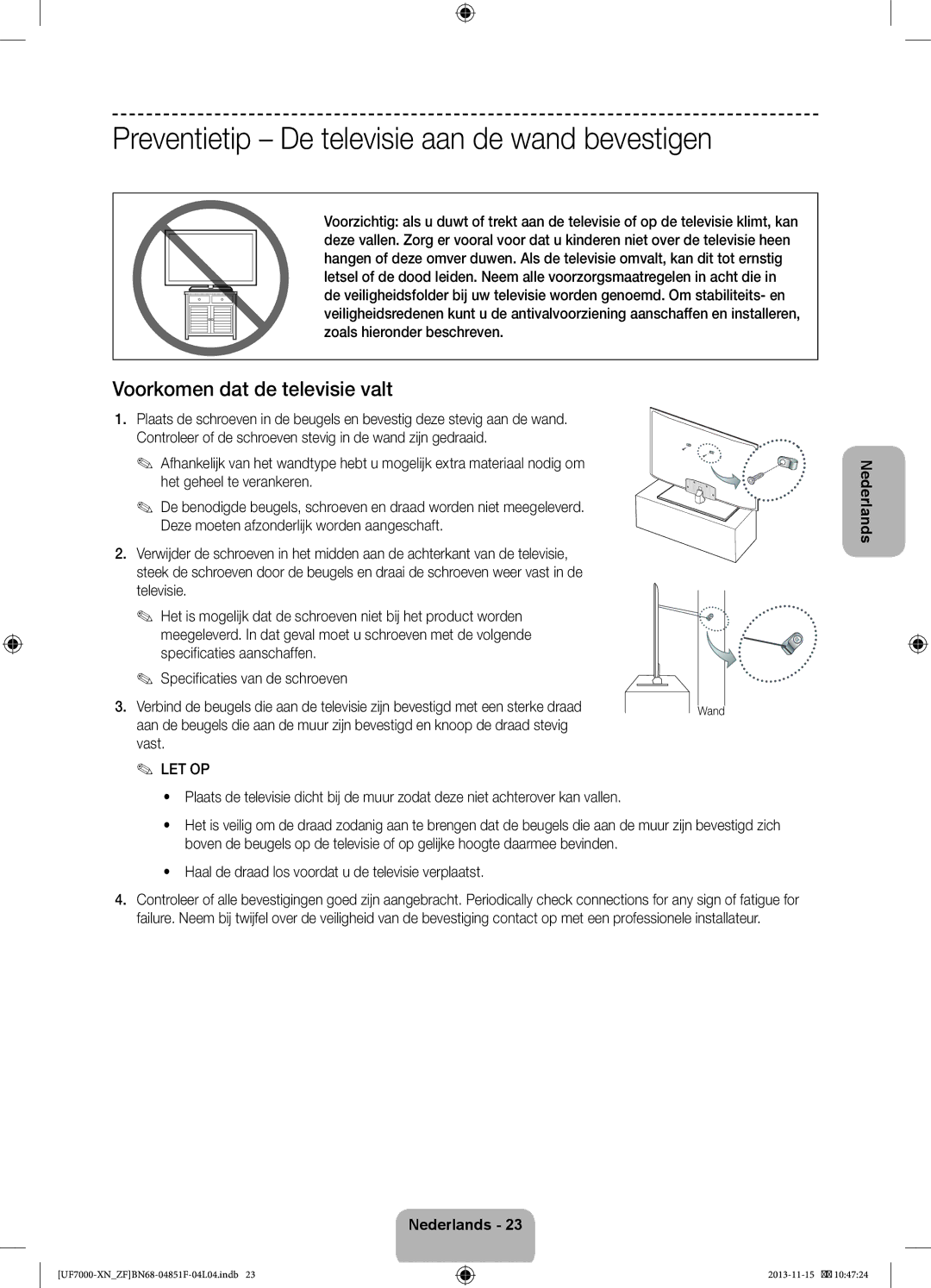 Samsung UE55F7000SLXZF, UE60F7000SLXZF Preventietip De televisie aan de wand bevestigen, Voorkomen dat de televisie valt 