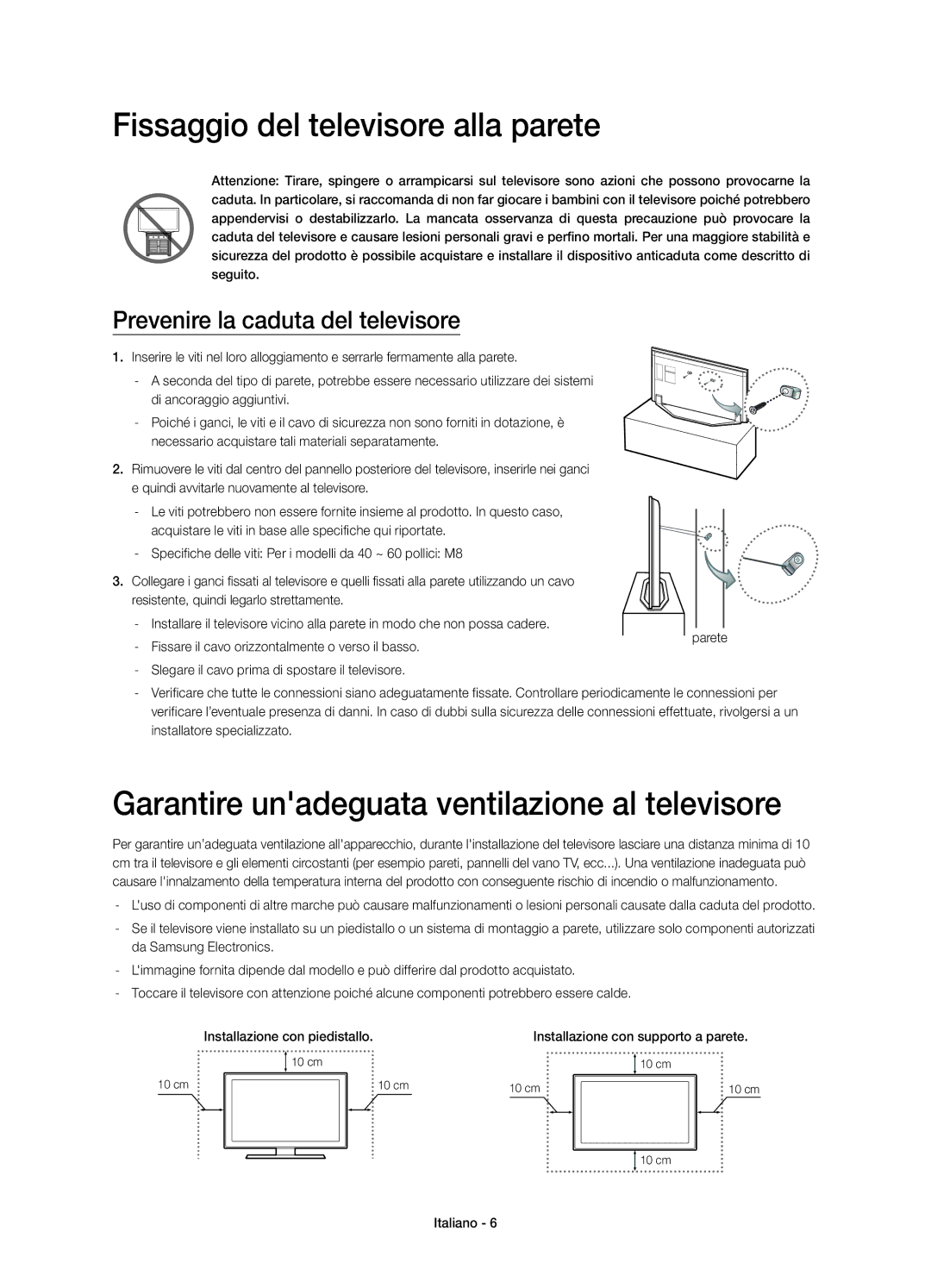 Samsung UE55H7000SZXZT manual Fissaggio del televisore alla parete, Garantire unadeguata ventilazione al televisore 