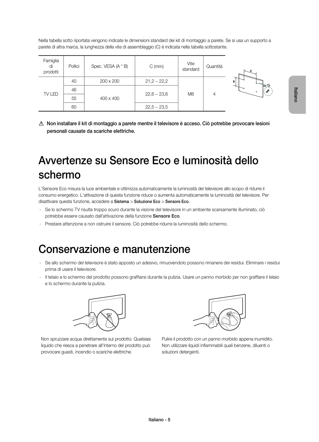 Samsung UE40H7000SZXZT manual Avvertenze su Sensore Eco e luminosità dello schermo, Conservazione e manutenzione, Italiano 