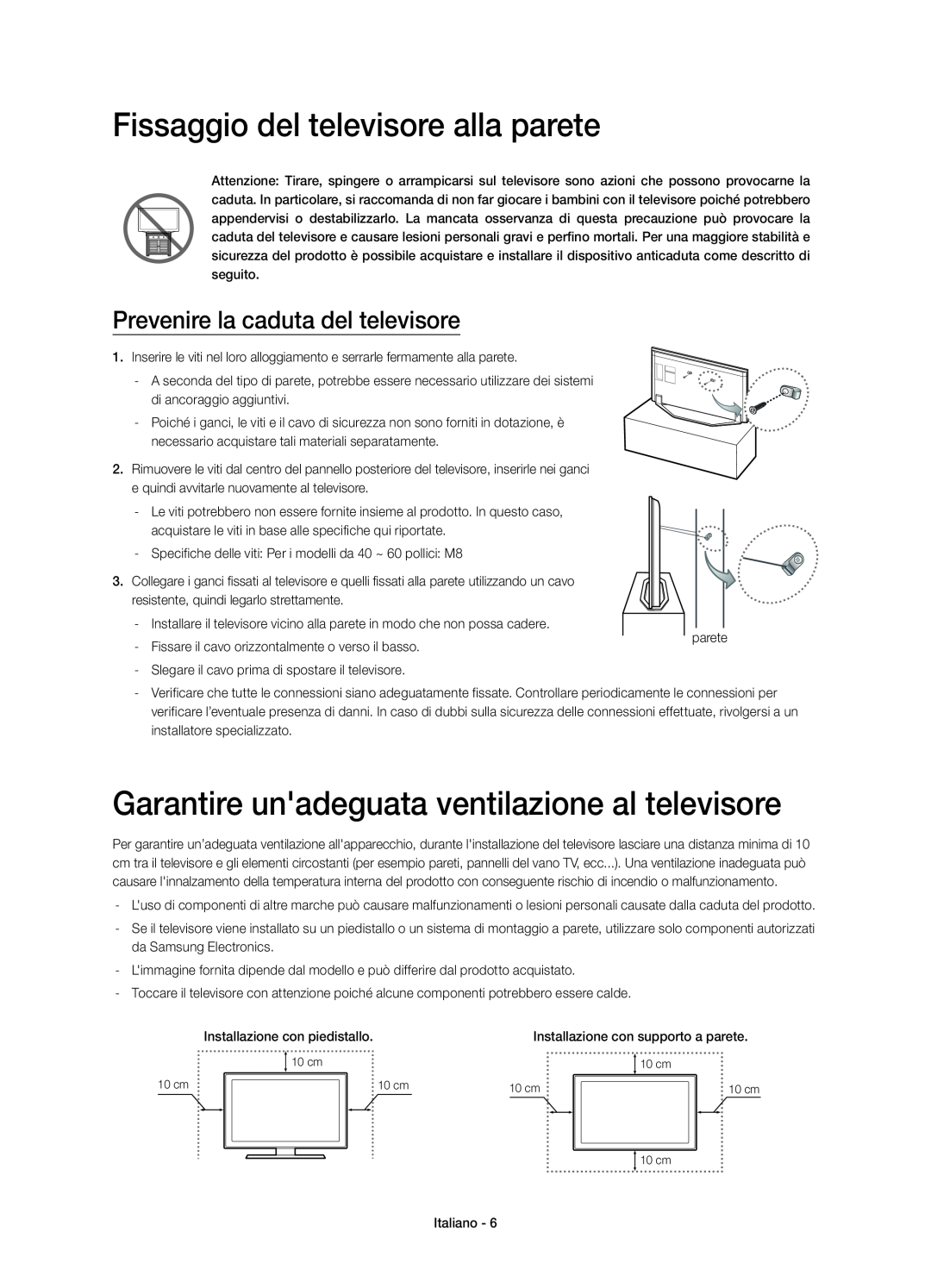 Samsung UE55H7000SZXZT manual Fissaggio del televisore alla parete, Garantire unadeguata ventilazione al televisore 