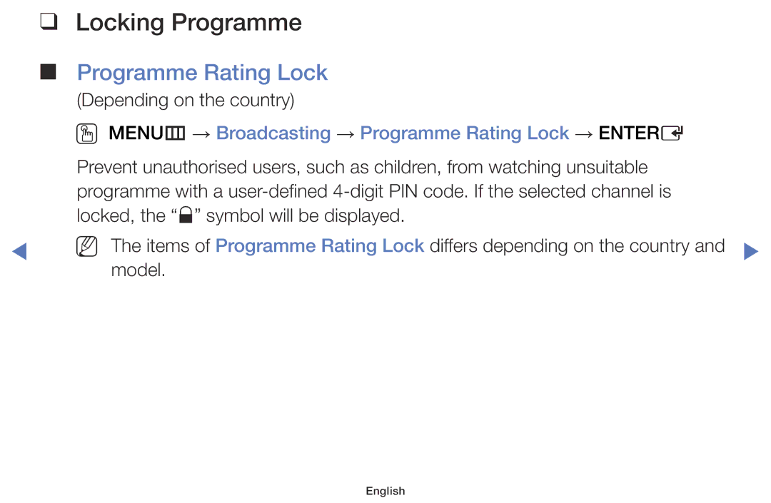 Samsung UE48J5100AWXZF, UE60J6150ASXZG Locking Programme, OO MENUm → Broadcasting → Programme Rating Lock → Entere 