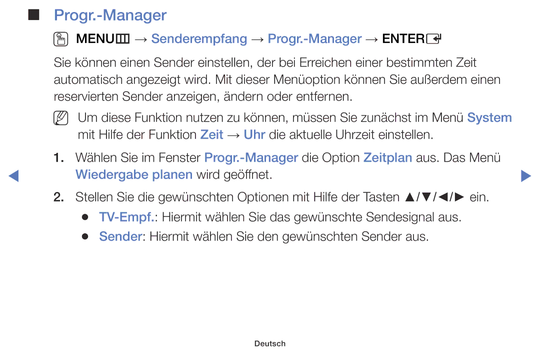 Samsung UE40J5100AWXXH manual OO MENUm → Senderempfang → Progr.-Manager → Entere, Wiedergabe planen wird geöffnet 