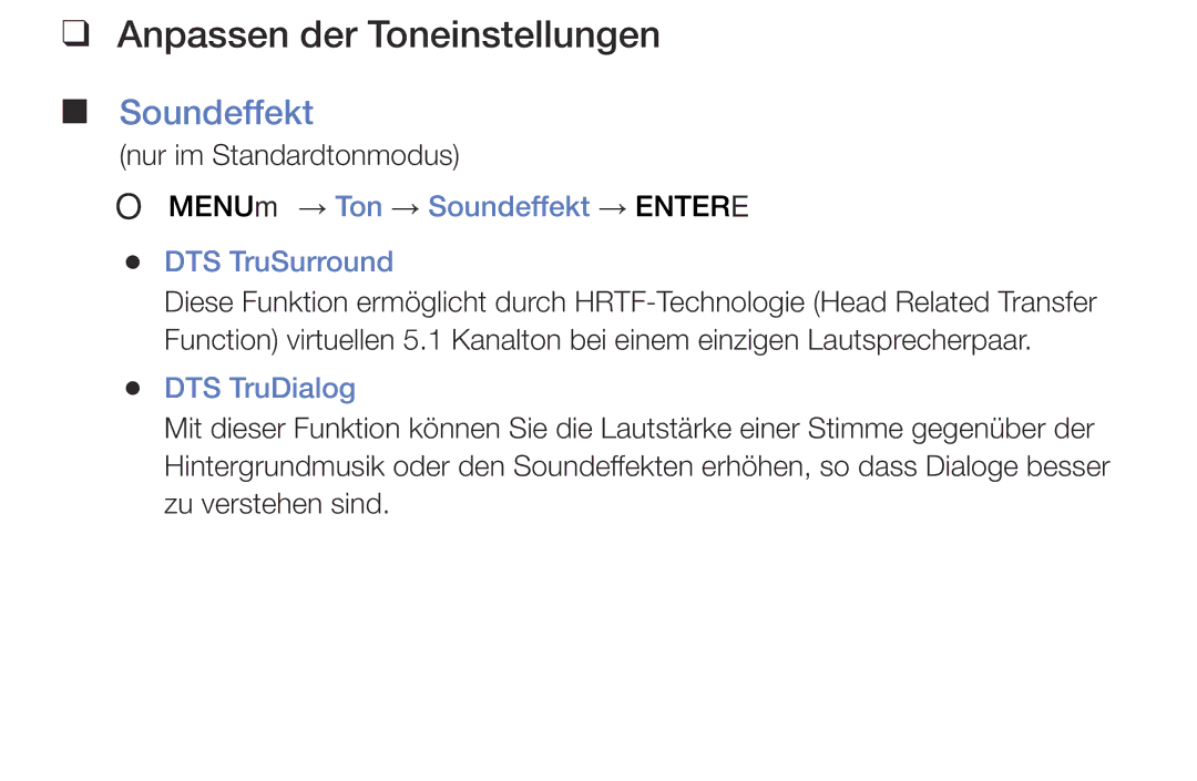 Samsung UE48J5100AWXZF manual Anpassen der Toneinstellungen, OO MENUm → Ton → Soundeffekt → Entere DTS TruSurround 