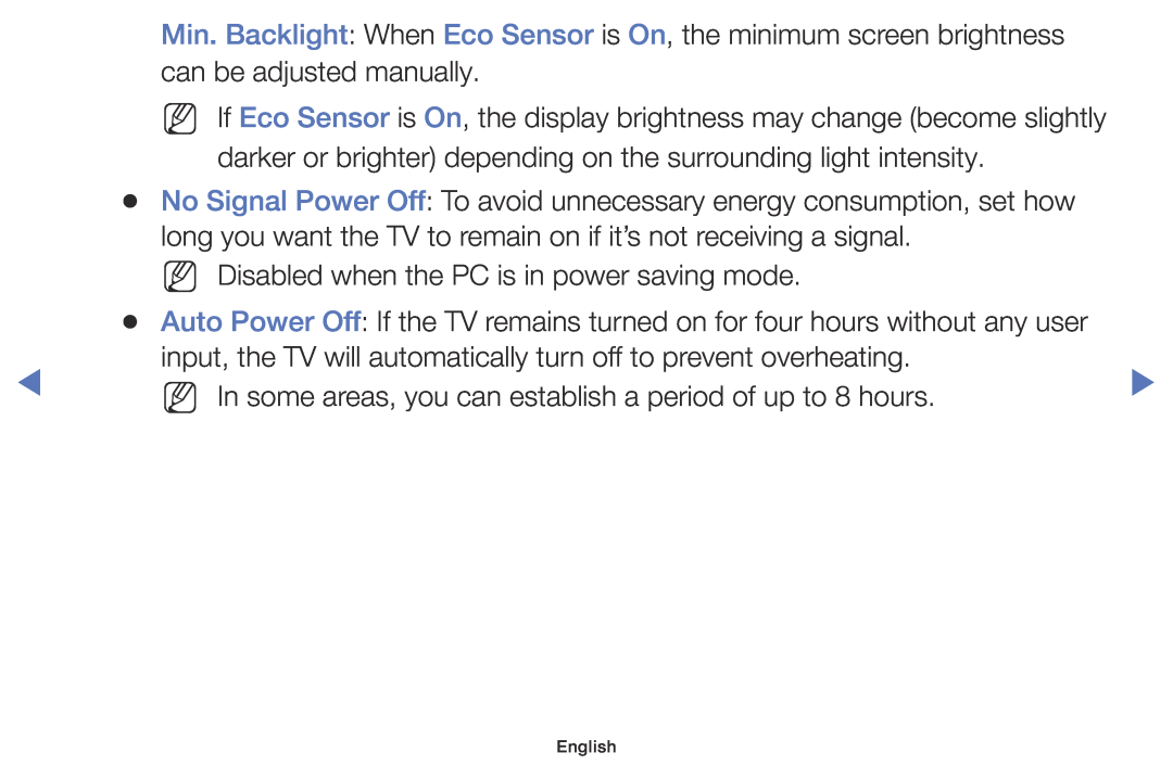 Samsung UE48J5100AWXXN, UE60J6150ASXZG, UE40J5170ASXZG Min. Backlight When Eco Sensor is On, the minimum screen brightness 