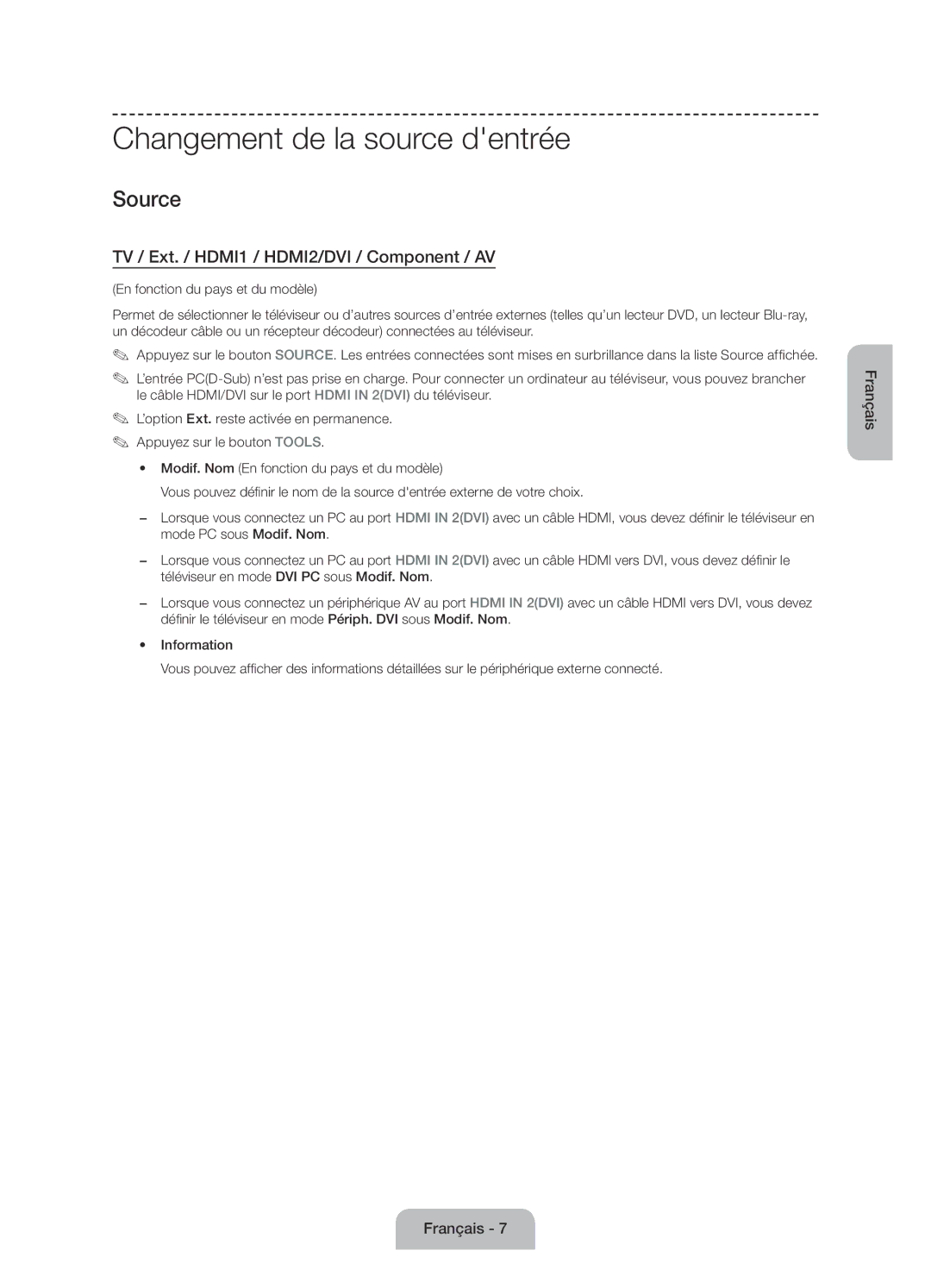 Samsung UE50J6150ASXZG, UE60J6150ASXZG Changement de la source dentrée, TV / Ext. / HDMI1 / HDMI2/DVI / Component / AV 