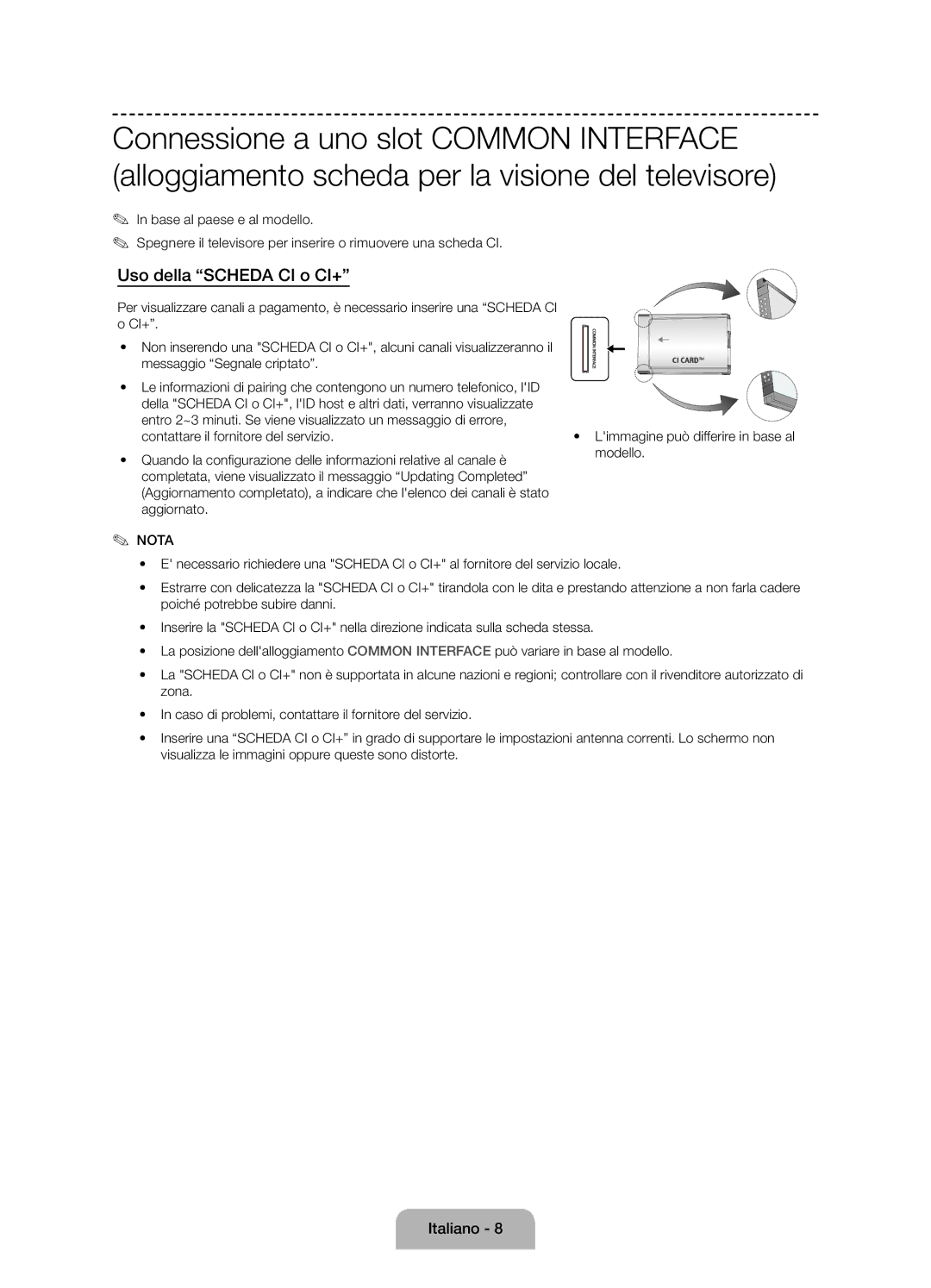 Samsung UE55J6150ASXZG, UE60J6150ASXZG, UE50J6150ASXZG, UE50J6170AUXZG, UE55J6170AUXZG manual Uso della Scheda CI o CI+, Nota 